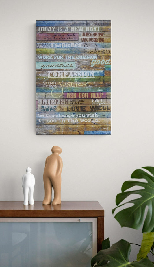 Inspirational and motivational canvas print Today is a new day - Classy Canvas Designs